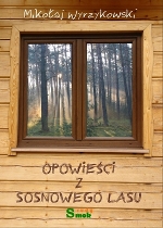 Opowieści z Sosnowego Lasu