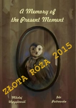 Memory of the present moment