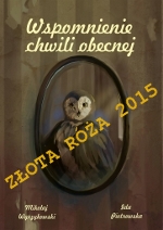 Wspomnienie chwili obecnej